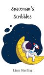 Liam Sterling: Spaceman's Scribbles, Buch