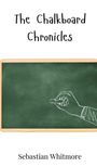 Sebastian Whitmore: The Chalkboard Chronicles, Buch