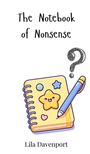 Lila Davenport: The Notebook of Nonsense, Buch