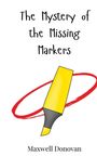 Maxwell Donovan: The Mystery of the Missing Markers, Buch