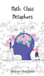 Helena Marchant: Math Class Metaphors, Buch