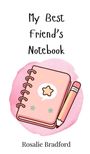 Rosalie Bradford: My Best Friend's Notebook, Buch