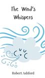 Robert Ashford: The Wind's Whispers, Buch