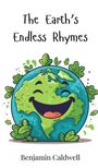 Benjamin Caldwell: The Earth's Endless Rhymes, Buch