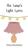 Fiona Harrington: The Lamp's Light Lyrics, Buch