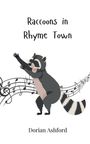 Dorian Ashford: Raccoons in Rhyme Town, Buch