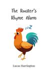 Lucas Harrington: The Rooster's Rhyme Alarm, Buch