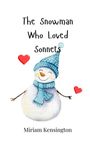 Miriam Kensington: The Snowman Who Loved Sonnets, Buch