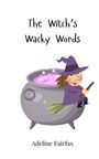 Adeline Fairfax: The Witch's Wacky Words, Buch