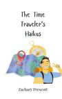 Zachary Prescott: The Time Traveler's Haikus, Buch