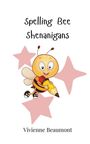 Vivienne Beaumont: Spelling Bee Shenanigans, Buch