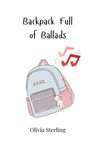 Olivia Sterling: Backpack Full of Ballads, Buch