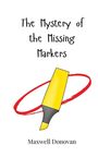 Maxwell Donovan: The Mystery of the Missing Markers, Buch