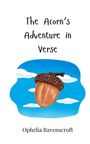 Ophelia Ravenscroft: The Acorn's Adventure in Verse, Buch