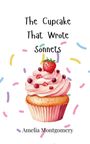 Amelia Montgomery: The Cupcake That Wrote Sonnets, Buch