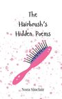 Nora Sinclair: The Hairbrush's Hidden Poems, Buch