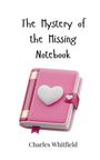 Charles Whitfield: The Mystery of the Missing Notebook, Buch