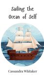 Cassandra Whitaker: Sailing the Ocean of Self, Buch