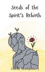 Giselle Montgomery: Seeds of the Spirit's Rebirth, Buch