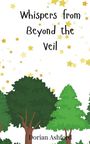 Dorian Ashford: Whispers from Beyond the Veil, Buch