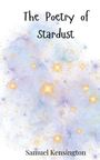 Samuel Kensington: The Poetry of Stardust, Buch