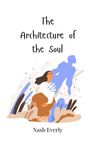 Nash Everly: The Architecture of the Soul, Buch