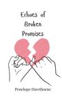 Penelope Hawthorne: Echoes of Broken Promises, Buch