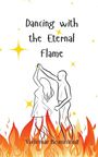 Vivienne Beaumont: Dancing with the Eternal Flame, Buch