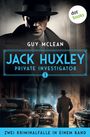 Guy McLean: Jack Huxley, Private Investigator: Das seltsame Verschwinden der Cynthia Foy & Weniger als Nichts, Buch