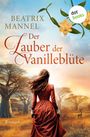 Beatrix Mannel: Der Zauber der Vanilleblüte - oder: Die Insel des Mondes, Buch
