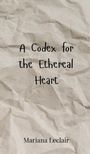 Mariana Leclair: A Codex for the Ethereal Heart, Buch