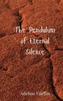 Adeline Fairfax: The Pendulum of Eternal Silence, Buch