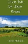 Ronan Whitfield: Echoes from the Silence Beyond, Buch