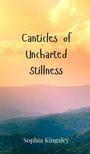 Sophia Kingsley: Canticles of Uncharted Stillness, Buch