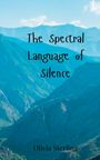 Olivia Sterling: The Spectral Language of Silence, Buch