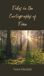 Nora Sinclair: Tides in the Cartography of Time, Buch