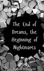 Ronan Whitfield: The End of Dreams, the Beginning of Nightmares, Buch