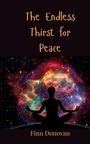 Finn Donovan: The Endless Thirst for Peace, Buch