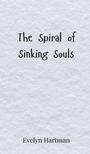 Evelyn Hartman: The Spiral of Sinking Souls, Buch