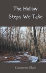 Cameron Blair: The Hollow Steps We Take, Buch