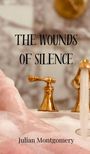 Julian Montgomery: The Wounds of Silence, Buch