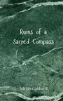 Adrian Caldwell: Ruins of a Sacred Compass, Buch