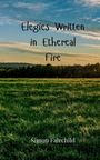 Simon Fairchild: Elegies Written in Ethereal Fire, Buch