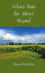 Ronan Whitfield: Echoes from the Silence Beyond, Buch