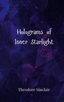 Theodore Sinclair: Holograms of Inner Starlight, Buch