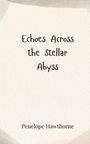 Penelope Hawthorne: Echoes Across the Stellar Abyss, Buch