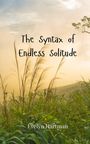 Evelyn Hartman: The Syntax of Endless Solitude, Buch