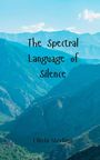 Olivia Sterling: The Spectral Language of Silence, Buch