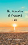 Giselle Montgomery: The Geometry of Fractured Time, Buch