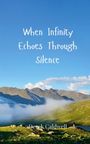 Derek Caldwell: When Infinity Echoes Through Silence, Buch